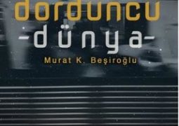 Dördüncü Dünya – Murat K. Beşiroğlu